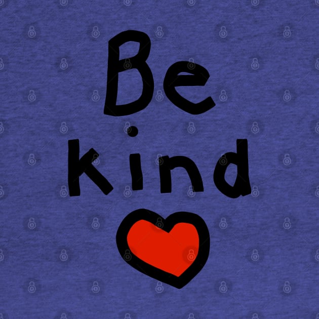 Be Kind with a Red Heart by ellenhenryart